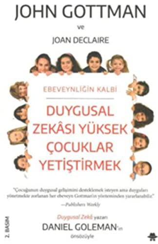 DUYGUSAL ZEKASI YUKSEK COCUKLAR YETISTIRMEK - GOTTMAN