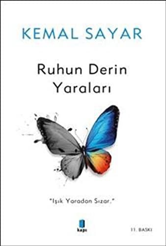 RUHUN DERIN YARALARI - KEMAL SAYAR