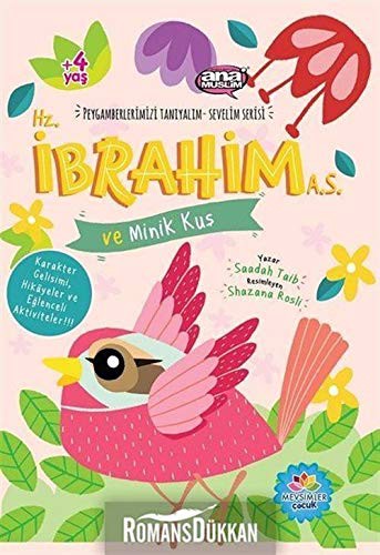HZ IBRAHIM VE MINIK KUS