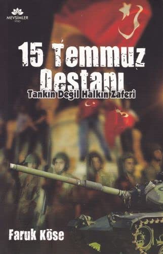 15 TEMMUZ DESTANI - FARUK KOSE