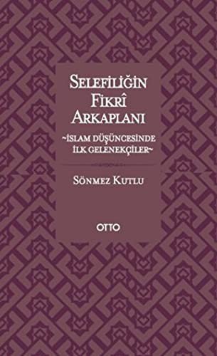 SELEFILIGIN FIKRI ARKAPLANI - SONMEZ KUTLU