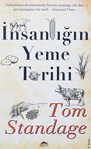 INSANLIGIN YEME TARIHI-TOM STANDAGE