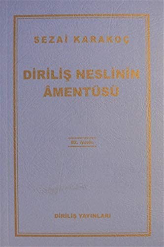 DIRILIS NESLININ AMENTUSU - S.KARAKOC