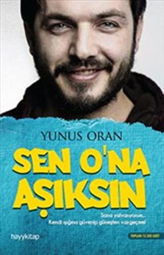 SEN ONA ASIKSIN - YUNUS ORHAN