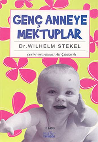 GENC ANNEYE MEKTUPLAR - W. STEKEL