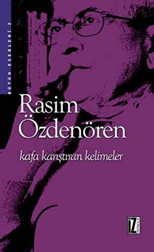 KAFA KARISTIRAN KELIMELER-RASIM OZDENOREN
