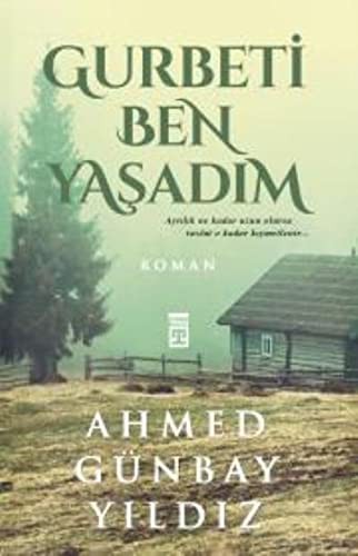 GURBETI BEN YASADIM - A. GUNBAY YILDIZ