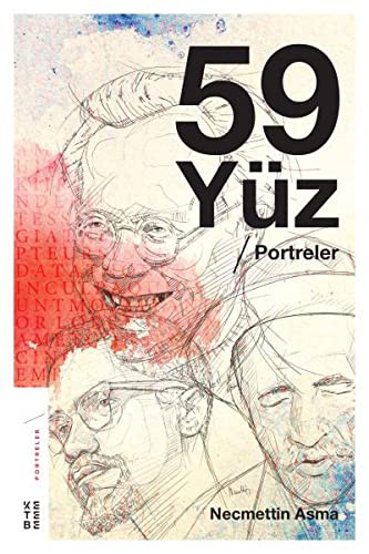59 YUZ PORTRELER - NECMETTIN ASMA