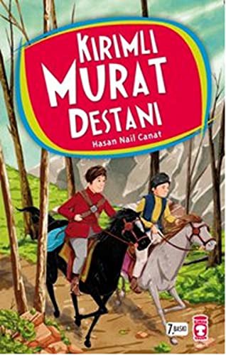 KIRIMLI MURAT DESTANI - Hasan Nail Canat