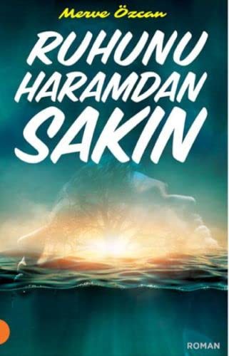 RUHUNU HARAMDAN SAKIN - MERVE OZCAN