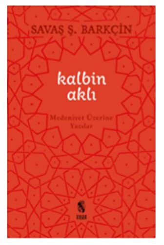 KALBIN AKLI - SAVAS BARKCIN