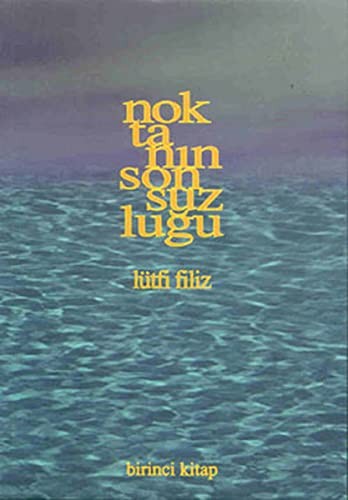 NOKTANIN SONSUZLUGU-3 - LUTFI FILIZ