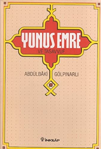 YUNUS EMRE VE TASAVVUF - ABDULBAKI GOLPINARLI