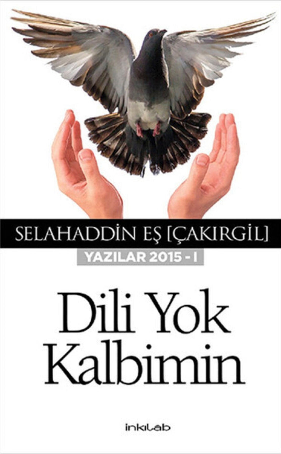 Dili Yok Kalbimin