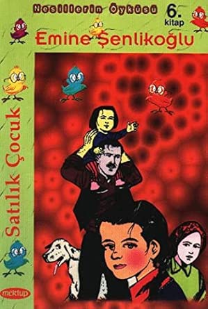 SATILIK COCUK - EMINE SENLIKOGLU