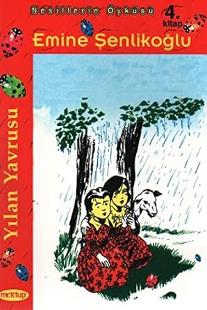 YILAN YAVRUSU - EMINE SENLIKOGLU