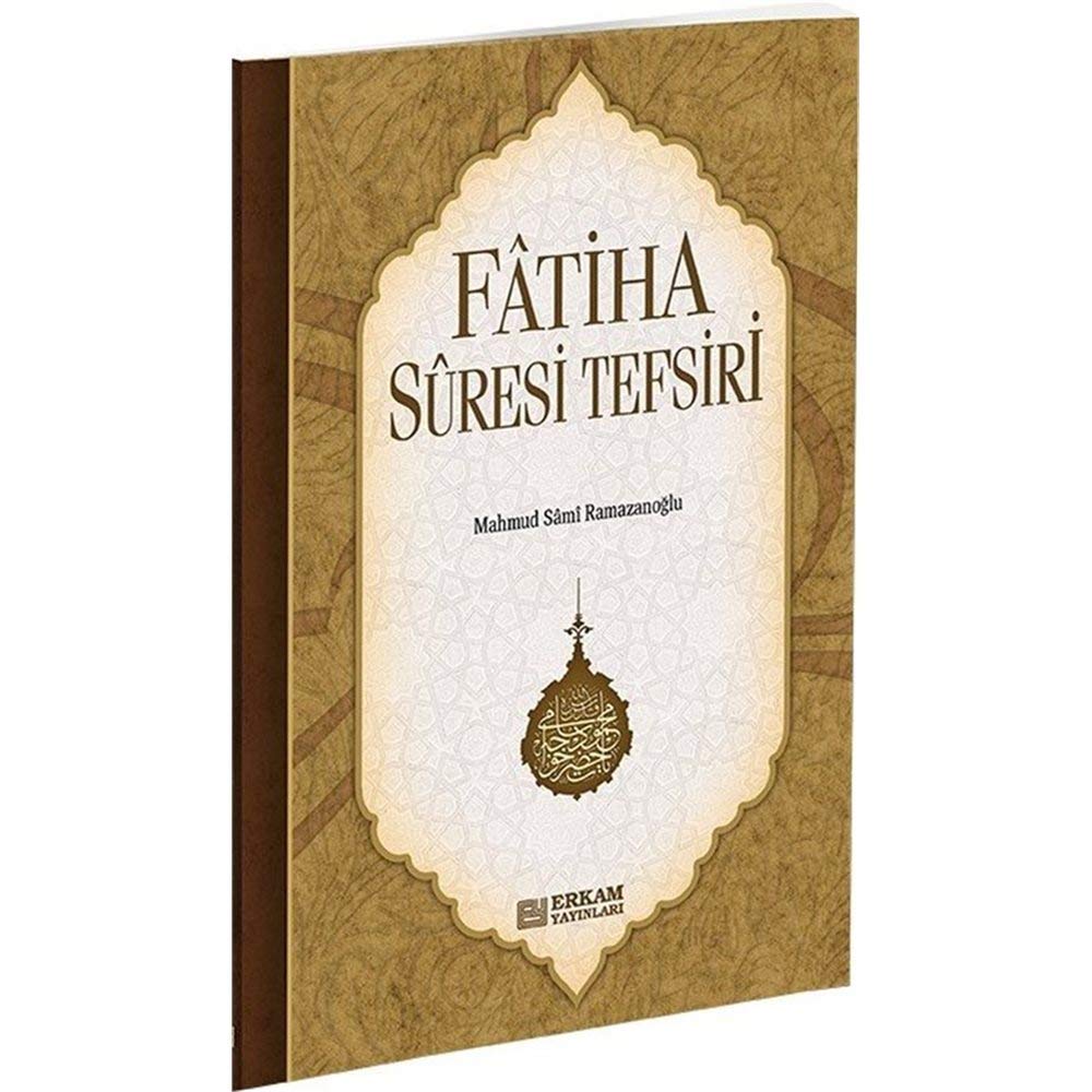 FATIHA SURESI TEFSIRI - M.S RAMAZANOGLU
