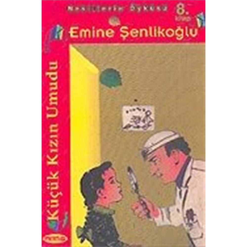 KUCUK KIZIN UMUDU - EMINE SENLIKOGLU