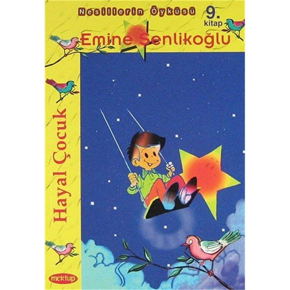 HAYAL COCUK 9. KITAP - EMINE SENLIKOGLU