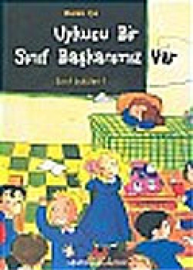 Uykucu Bir Sinif Baskanimiz Var