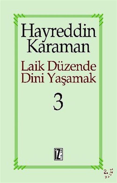 Laik Düzende Dini Yaşamak 3