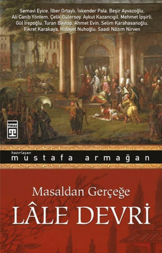 Masaldan Gerçeğe Lale Devri