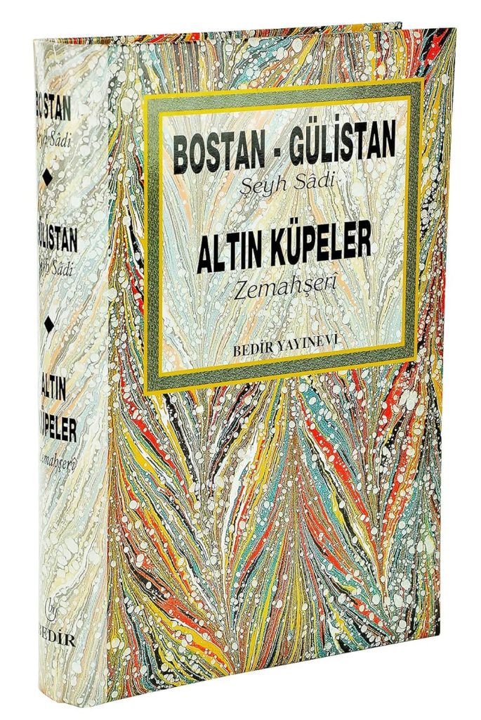 BOSTAN GULISTAN ALTIN KUPELER - SEYH SADi VE ZEMAHSERI