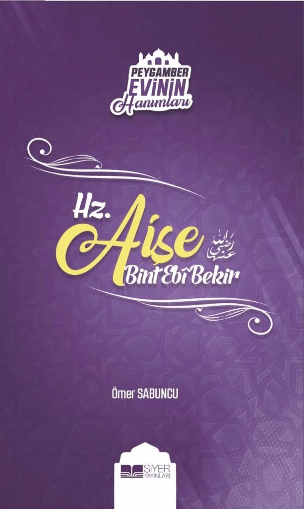 Hz. Aişe Bint Ebibekir