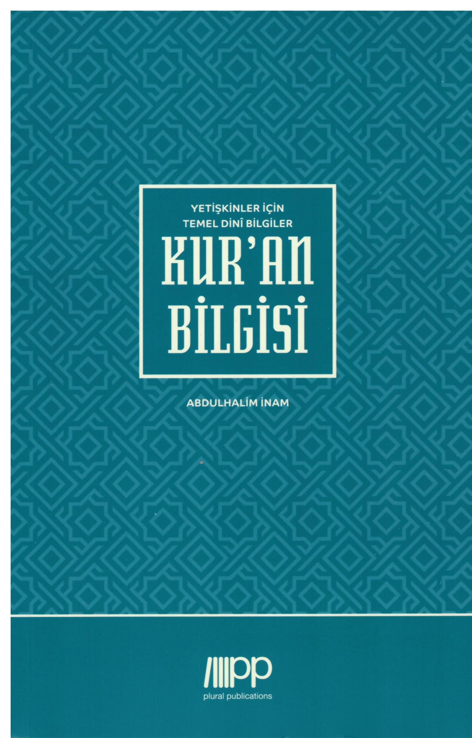 Kur'an Bilgisi - Yetişkinler İçin Temel Dini Bilgiler