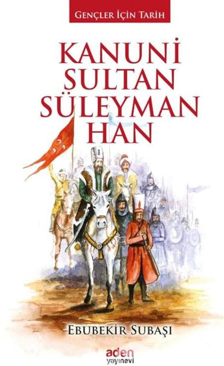 Kanuni Sultan Süleyman Han