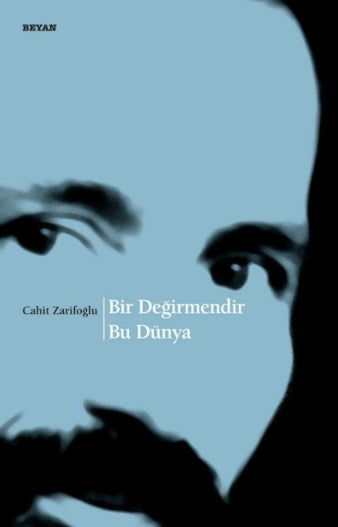 Bir Değirmendir Bu Dünya
