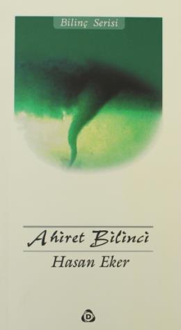 AHIRET BILINCI - HASAN EKER