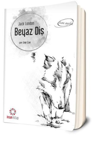 BEYAZ DIS - JACK LONDON