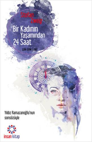 BIR KADININ YASAMINDAN 24 SAAT - STEFAN ZWEIG