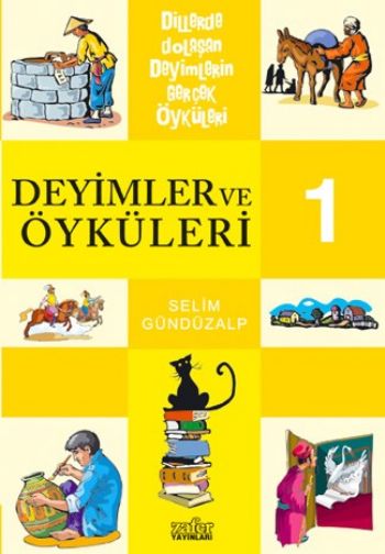 DEYIMLER VE OYKULERI 1 - SELIM GUNDUZALP
