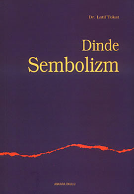 DINDE SEMBOLIZM - LATIF TOKAT