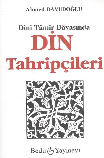 DIN TAHRIPCILERI - AHMED DAVUDOGLU