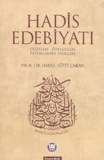 HADIS EDEBIYATI - ISMAIL LUTFI CAKAN