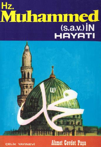 HZ.MUHAMMED'IN HAYATI (S.A.V.) - AHMET CEVDET PASA