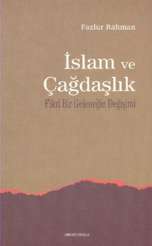 ISLAM VE CAGDASLIK - FAZLUR RAHMAN