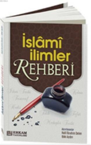 ISLAMI ILIMLER REHBERI - HALIL IBRAHIM DELEN