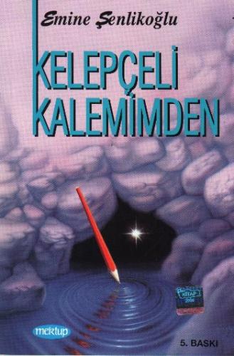 KELEPCELI KALEMIMDEN - E. SENLIKOGLU