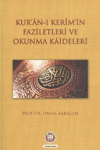 KURANI KERIMIN FAZILETLERI VE OKUMA KAIDELERI