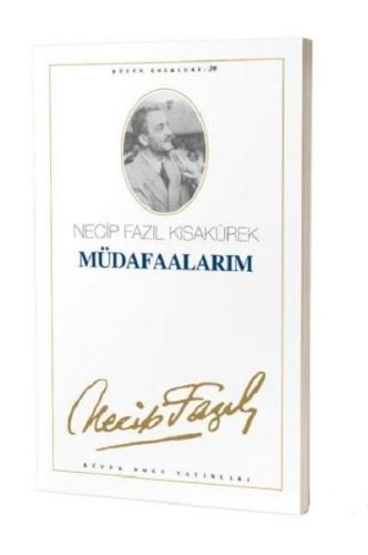 MUDAFAALARIM - NECIP FAZIL KISAKUREK