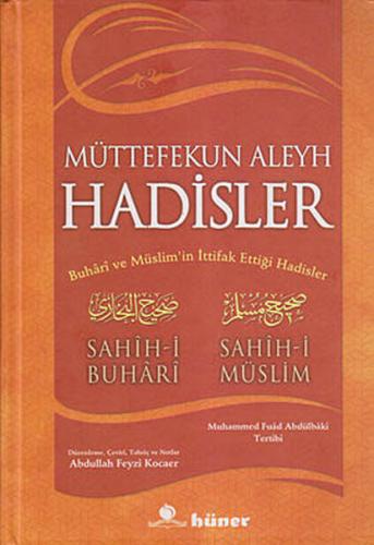 MUTTEFEKUN ALEYH HADISLER - SAHIH BUHARI