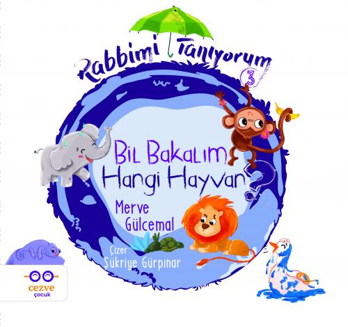 Rabbimi Tanıyorum Bil Bakalım Hangi Hayvan