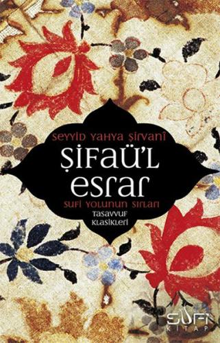 SIFAUL ESRAR-SEYYID YAHYA SIRVANI