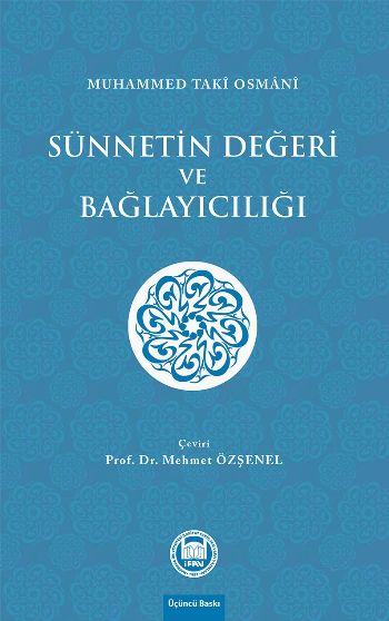 SUNNETIN DEGERI VE BAGLAYICILIGI - MEHMET OZSENEL