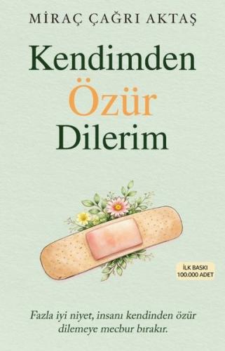 KENDIMDEN OZUR DILERIM - MIRAC CAGRI AKTAS
